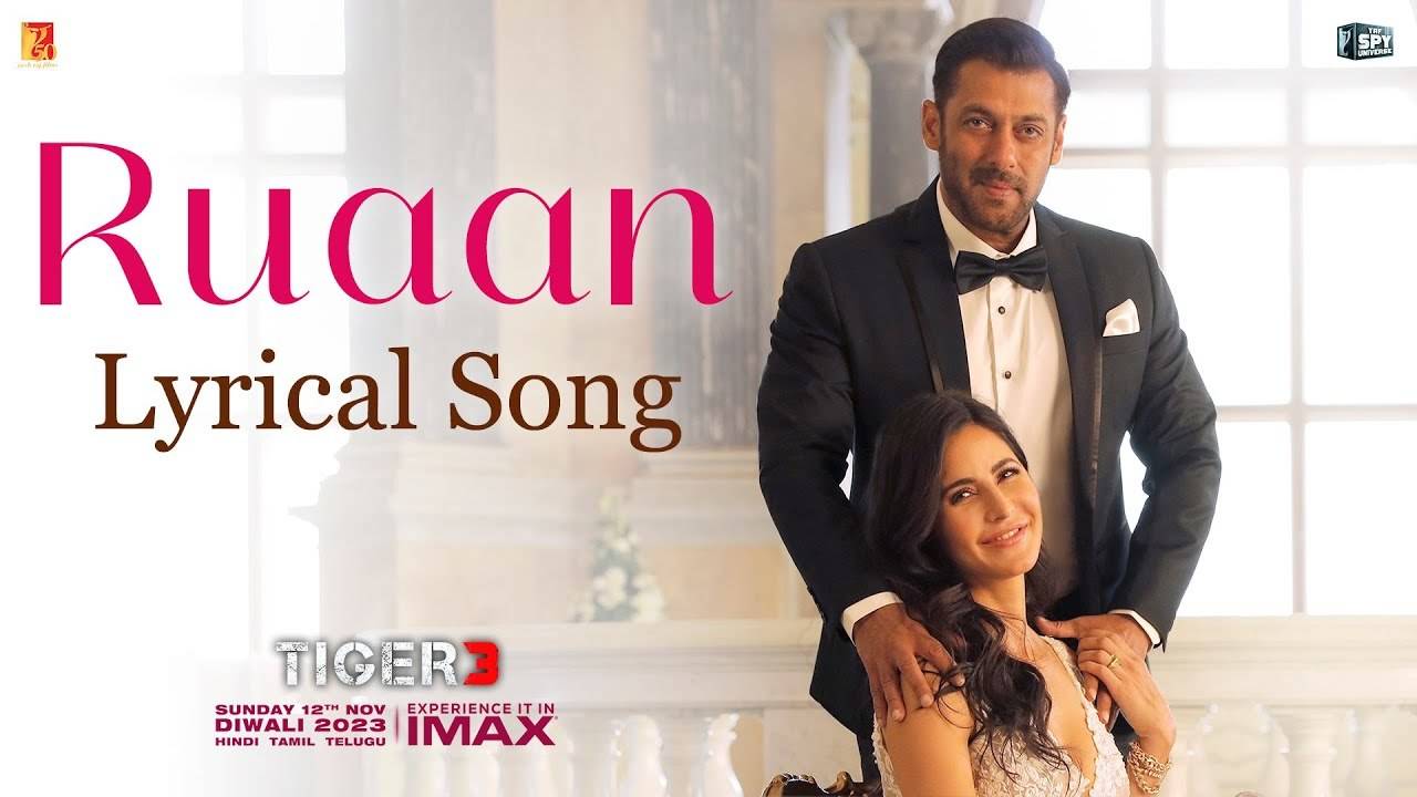 Ruaan song lyrics Tiger-3